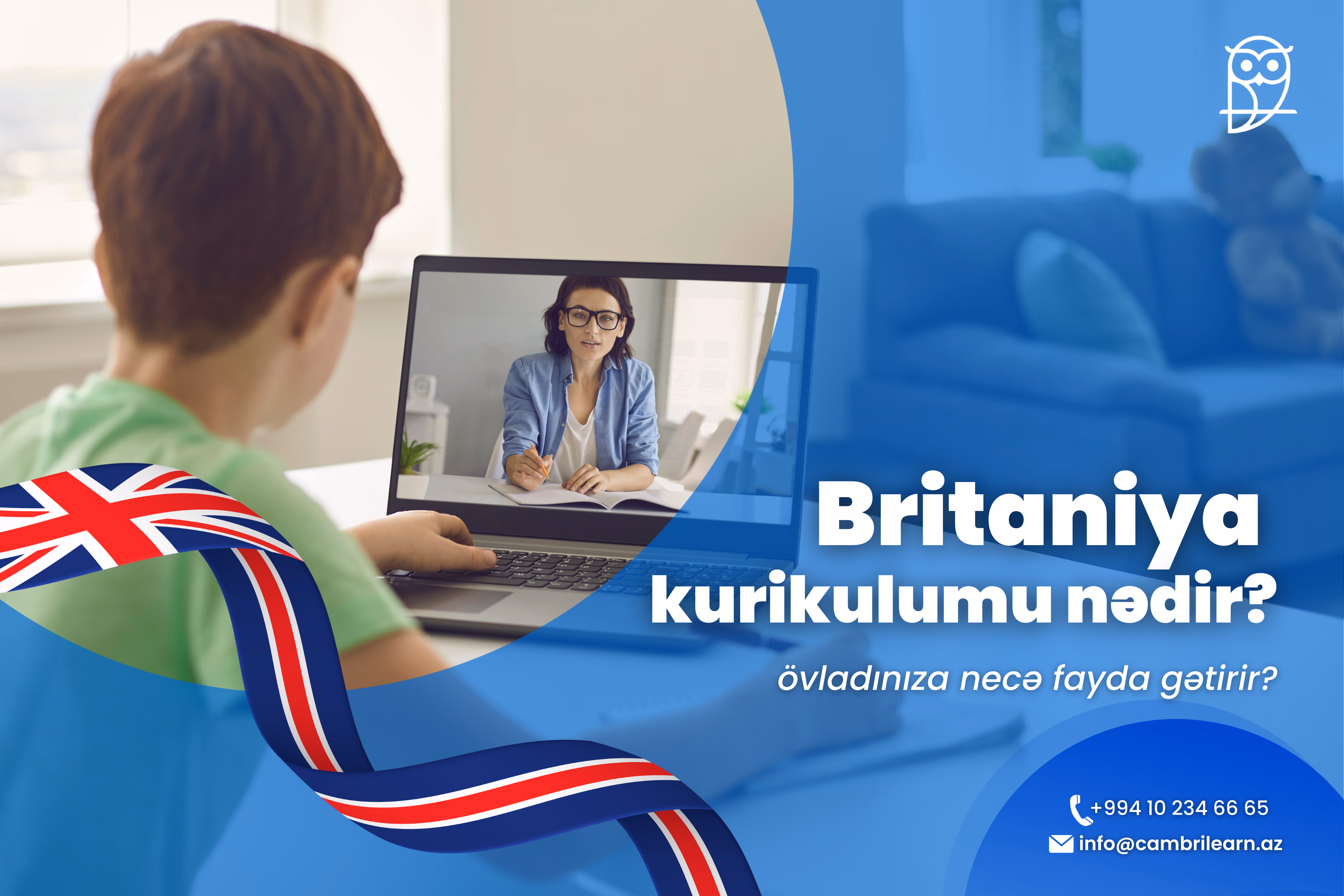 Britaniya kurikulumu nədir və övladınıza necə fayda gətirir?