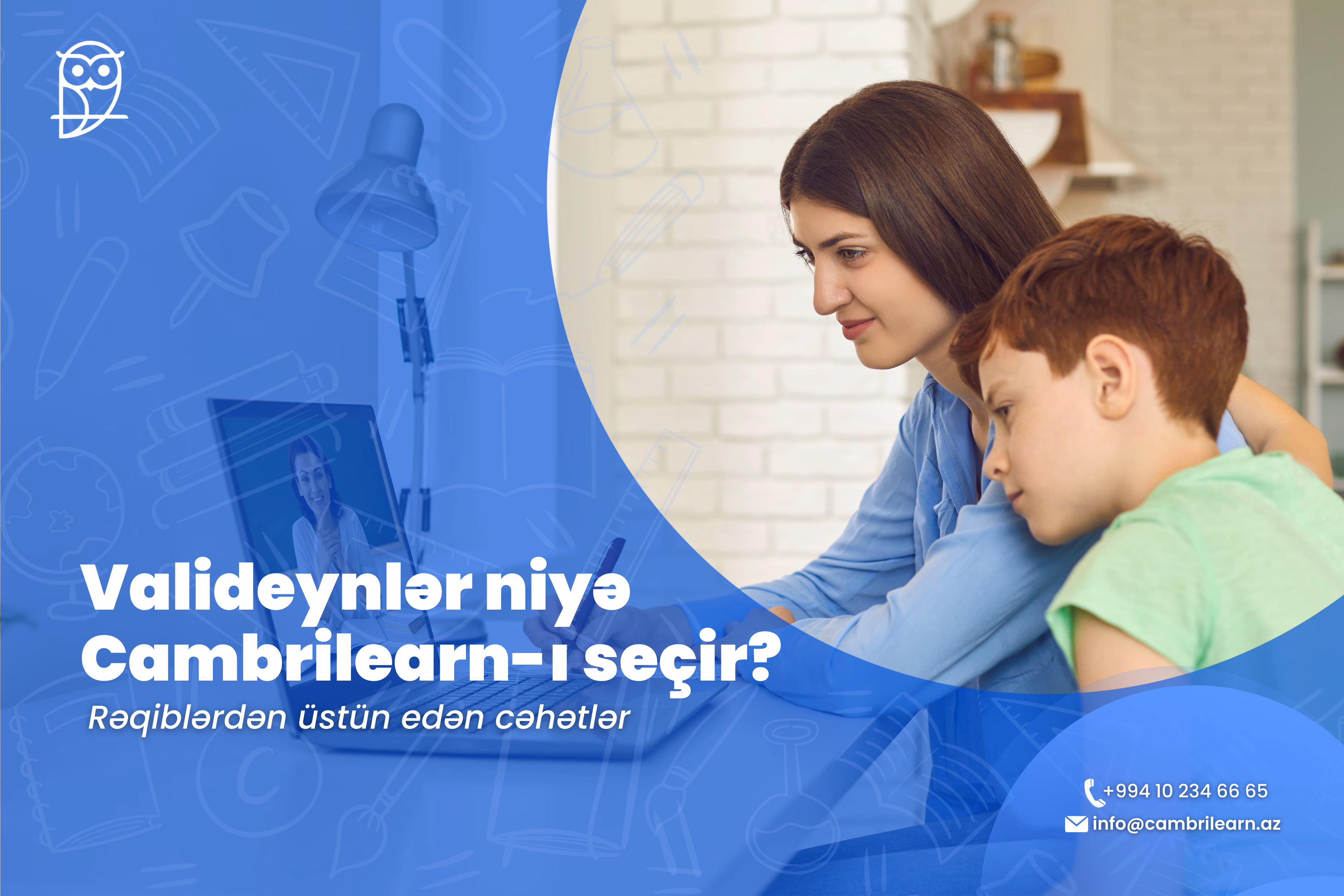 Valideynlər niyə Cambrilearn-ı seçir? Rəqiblərdən üstün edən cəhətlər